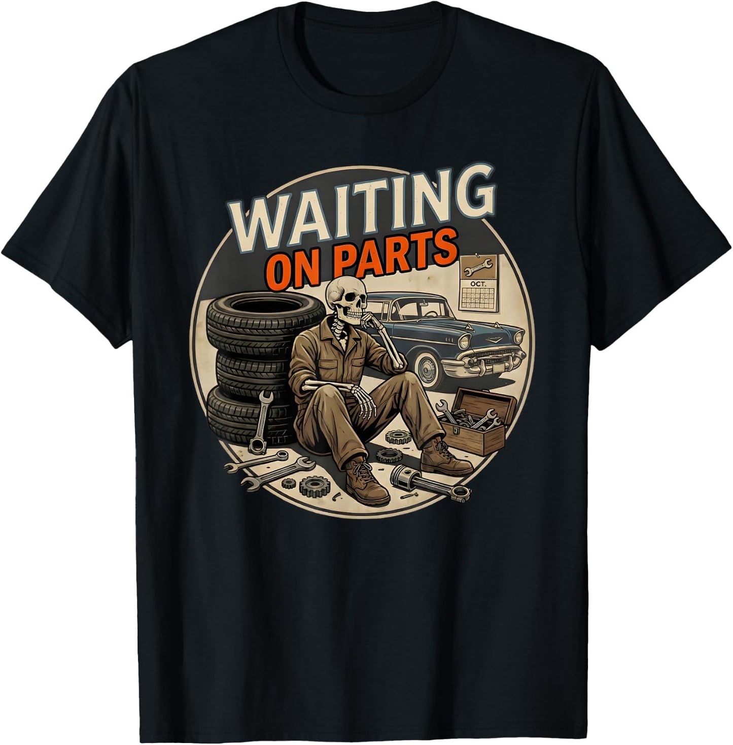 Waiting On Parts Funny Skeleton Auto Mechanic Technician T-Shirt - T-Shirt | Black