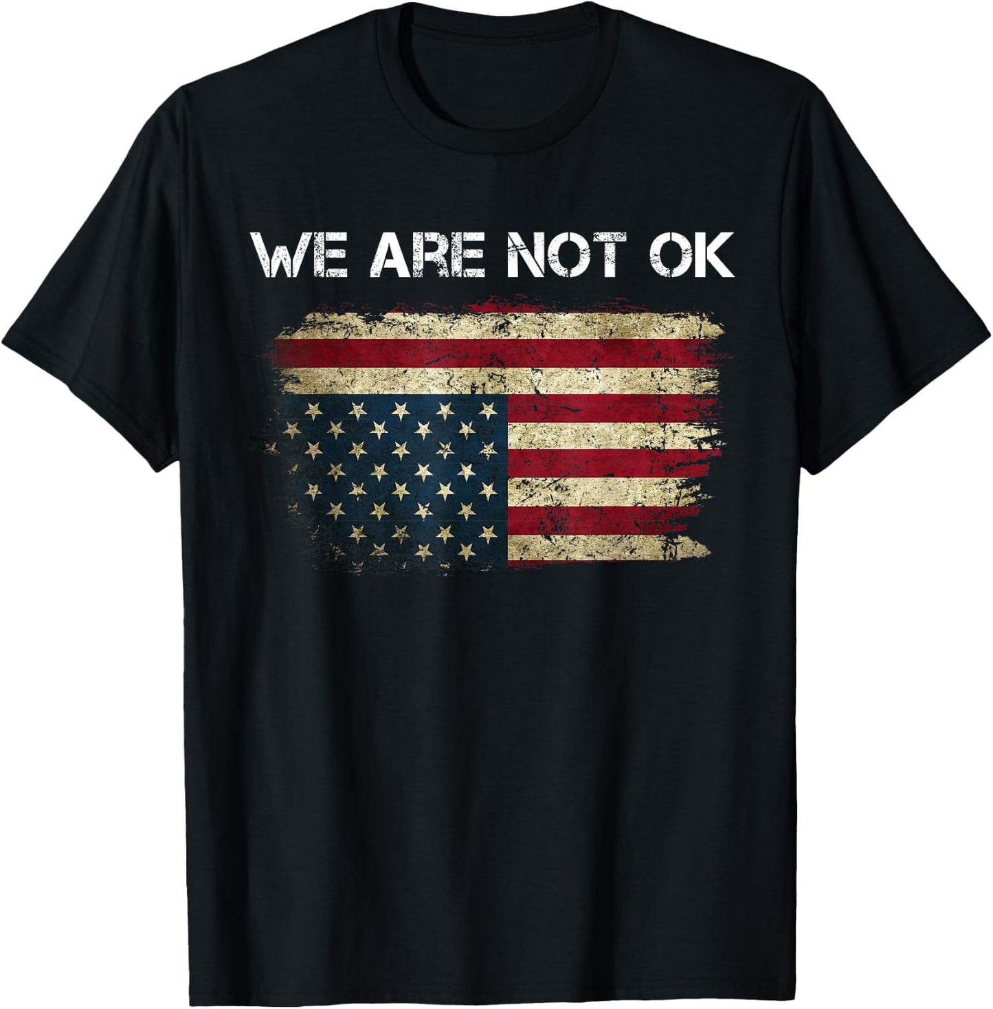 We are Not Ok USA Flag Upside Down T-Shirt - T-Shirt | Black