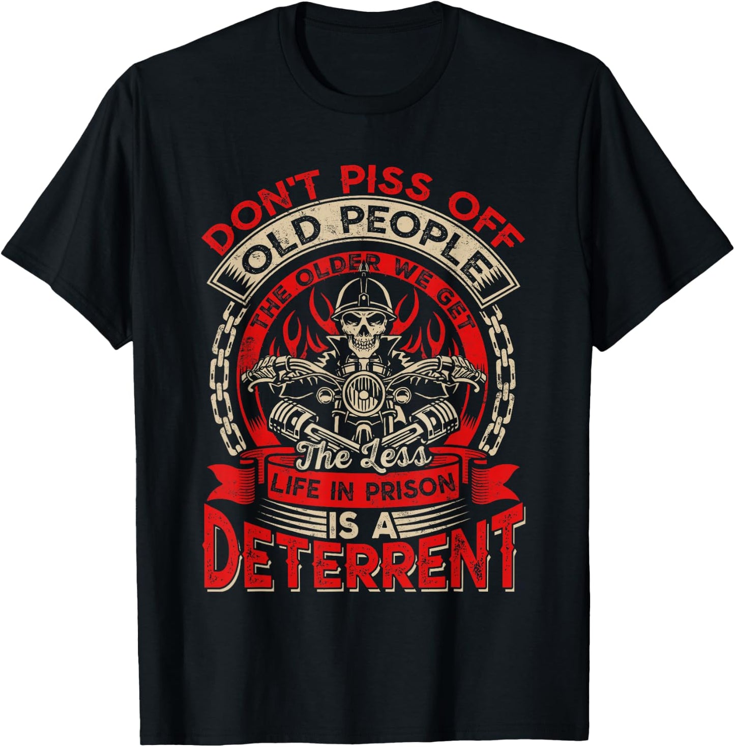 Don't Piss Off Old People The Older We Get Less Sarcastic T-Shirt - T-Shirt | Black