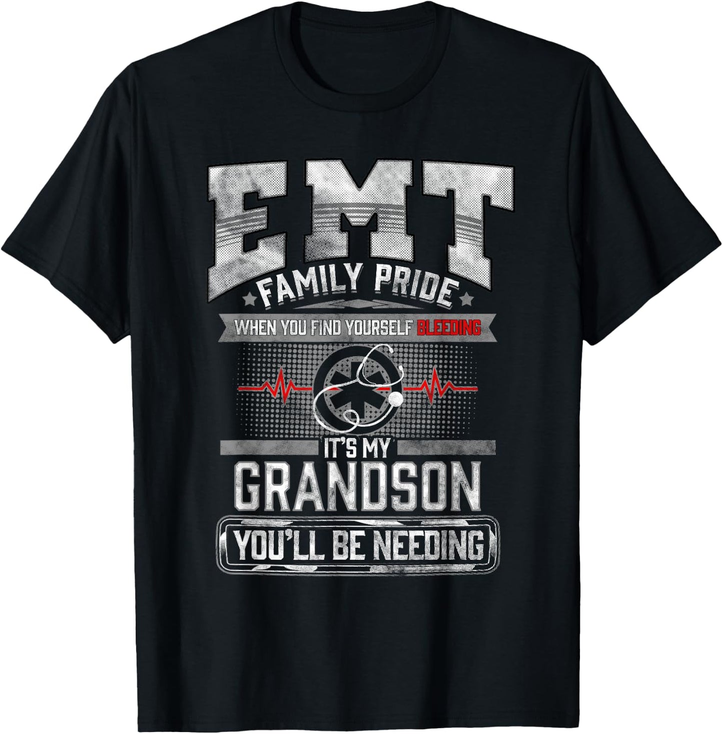 EMT EMS Grandma Grandfather Cool Paramedic Grandson Gift T-Shirt - T-Shirt | Black