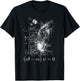 Dirac Equation Quantum Mechanics Particle Physics Geeks T-Shirt - T-Shirt | Black