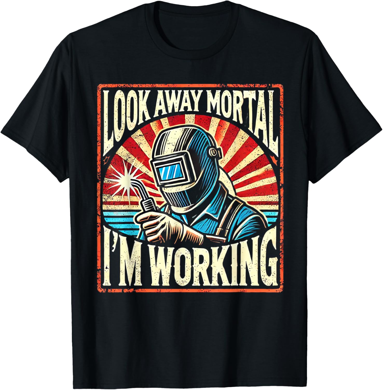 Skilled Tradesman Welding Enthusiasts Look Away Mortal I'm Working Retro Welder Design -Adults Black Small T-Shirt - T-Shirt | Black