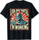 Skilled Tradesman Welding Enthusiasts Look Away Mortal I'm Working Retro Welder Design -Adults Black Small T-Shirt - T-Shirt | Black