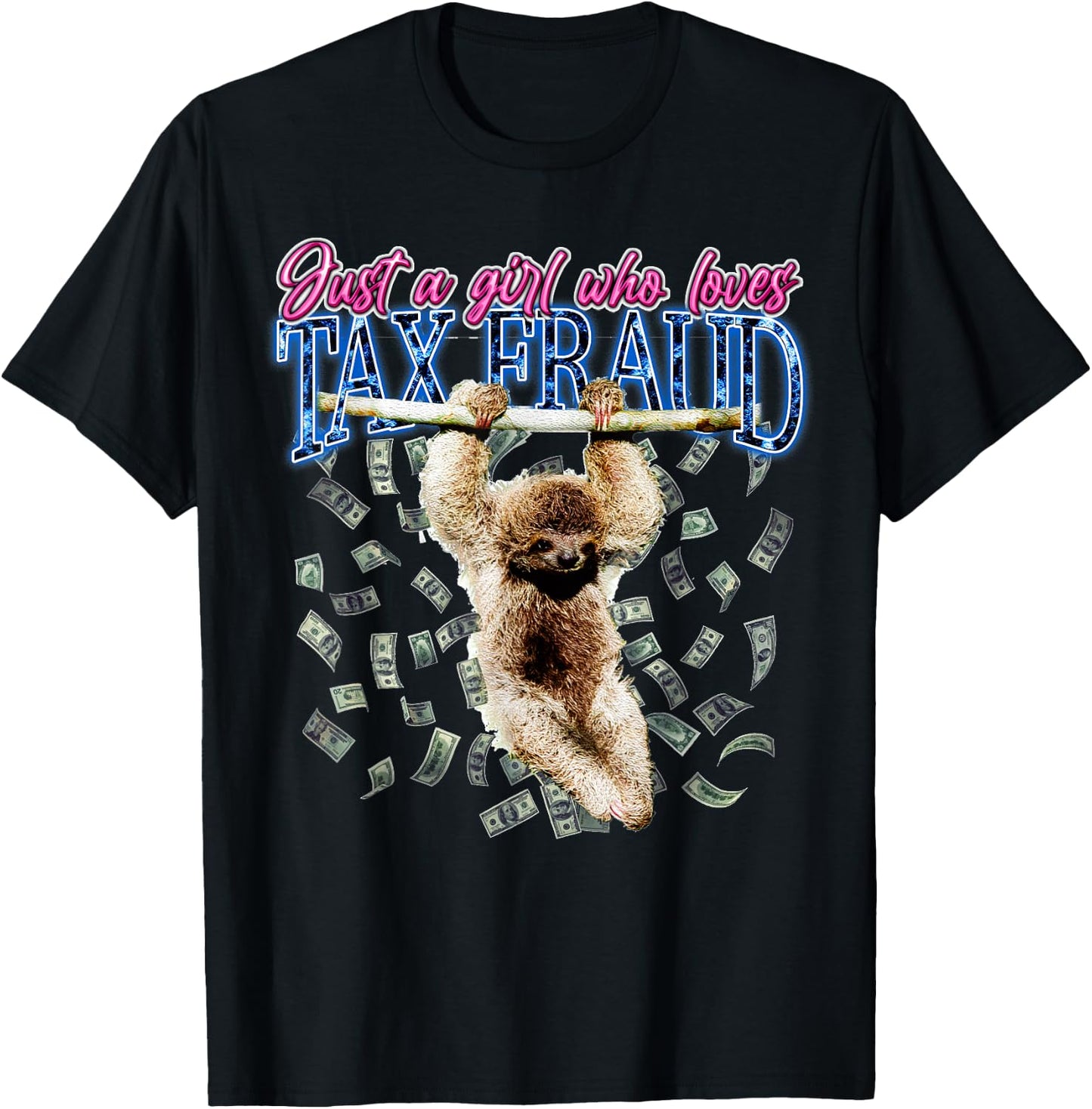 Just A Girl Who Loves Tax Fraud Vintage Bootleg Rap 90s T-Shirt - T-Shirt | Black