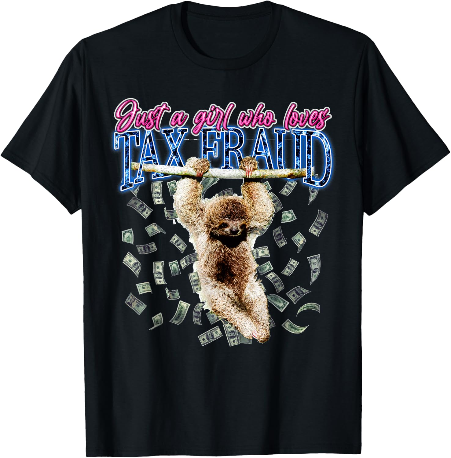 Just A Girl Who Loves Tax Fraud Vintage Bootleg Rap 90s T-Shirt - T-Shirt | Black