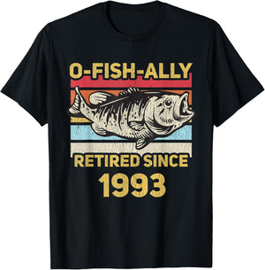 Ofishally Retired 1993 Funny Fishing Dad Retiring Retirement T-Shirt - T-Shirt | Black