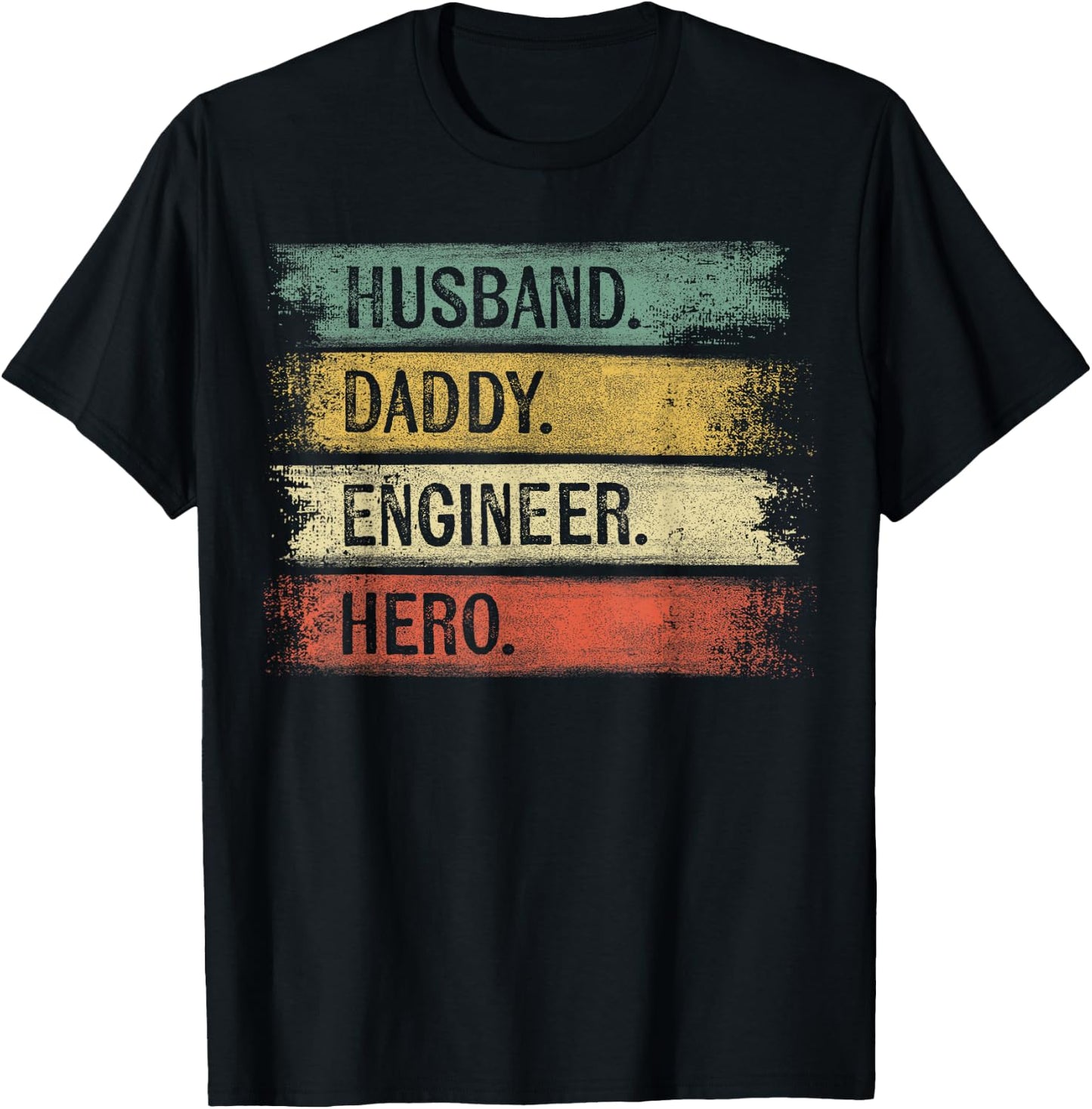 Husband Daddy Engineer Hero Funny Engineering Gifts Dad T-Shirt - T-Shirt | Black