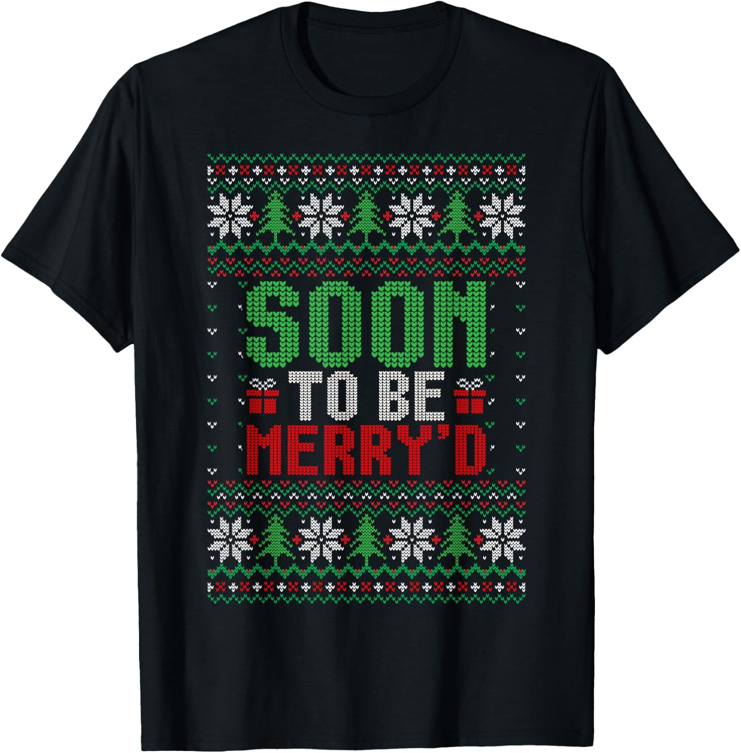 Soon To Be Merry'd Engaged Matching Couples Christmas Ugly T-Shirt - T-Shirt | Black