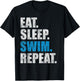 Eat Sleep Swim Repeat T-Shirt - T-Shirt | Black