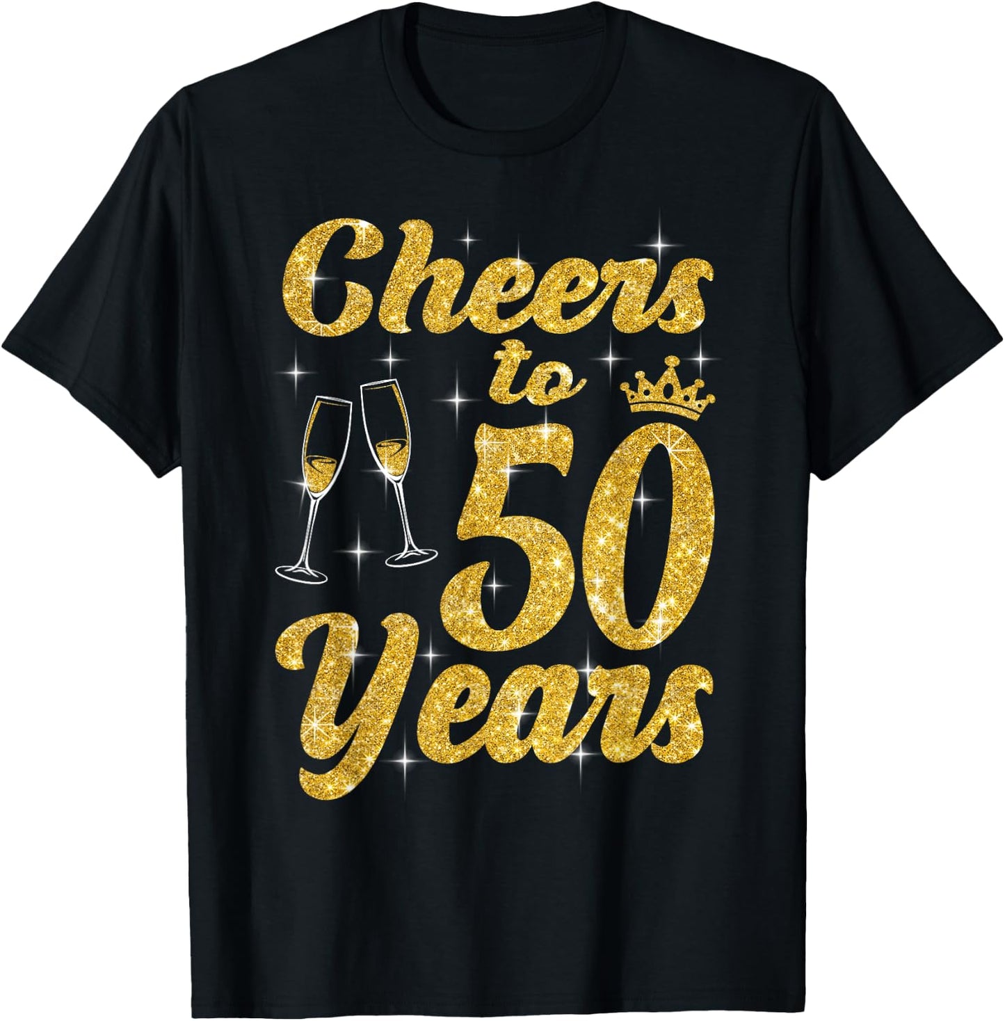 Cheers To 50 Years Old Queen Cute 50th Birthday Party Women T-Shirt - T-Shirt | Black