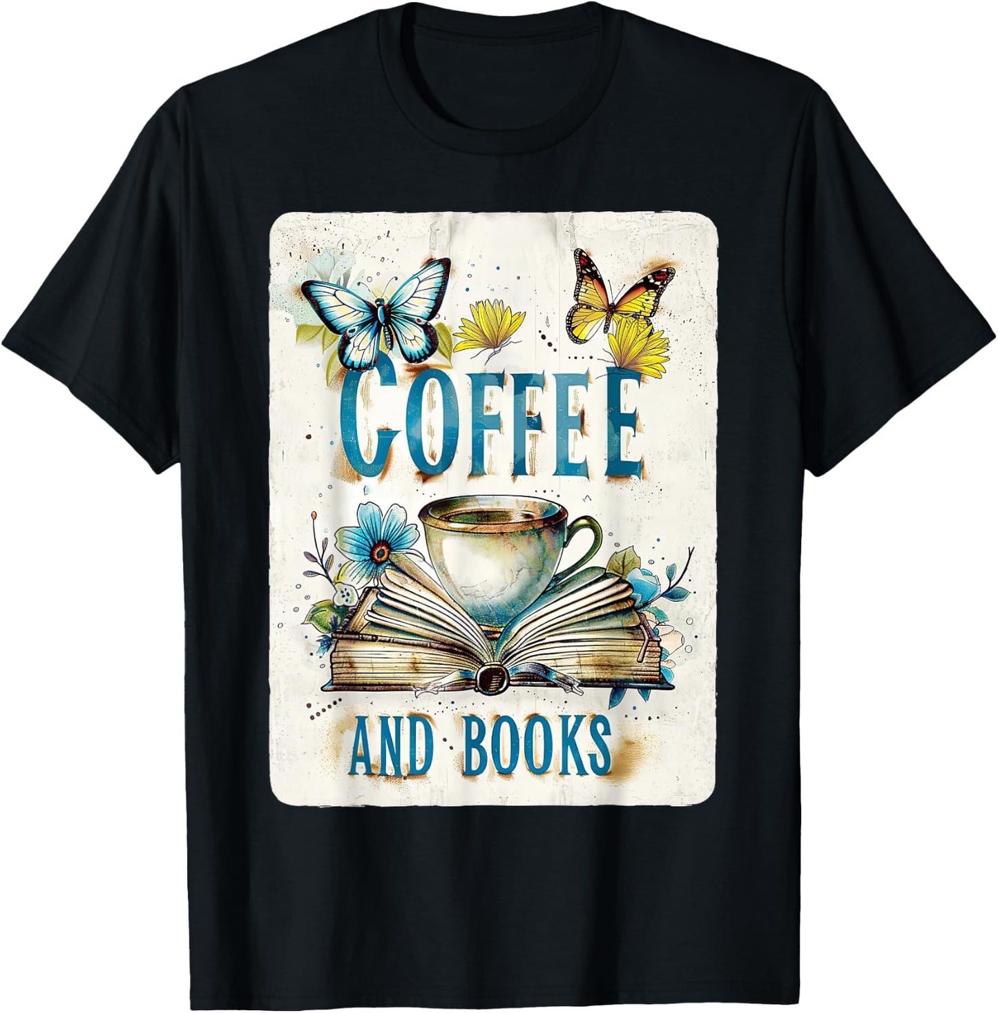 Coffee And Books Vintage Floral Book Reader Bookish T-Shirt - T-Shirt | Black
