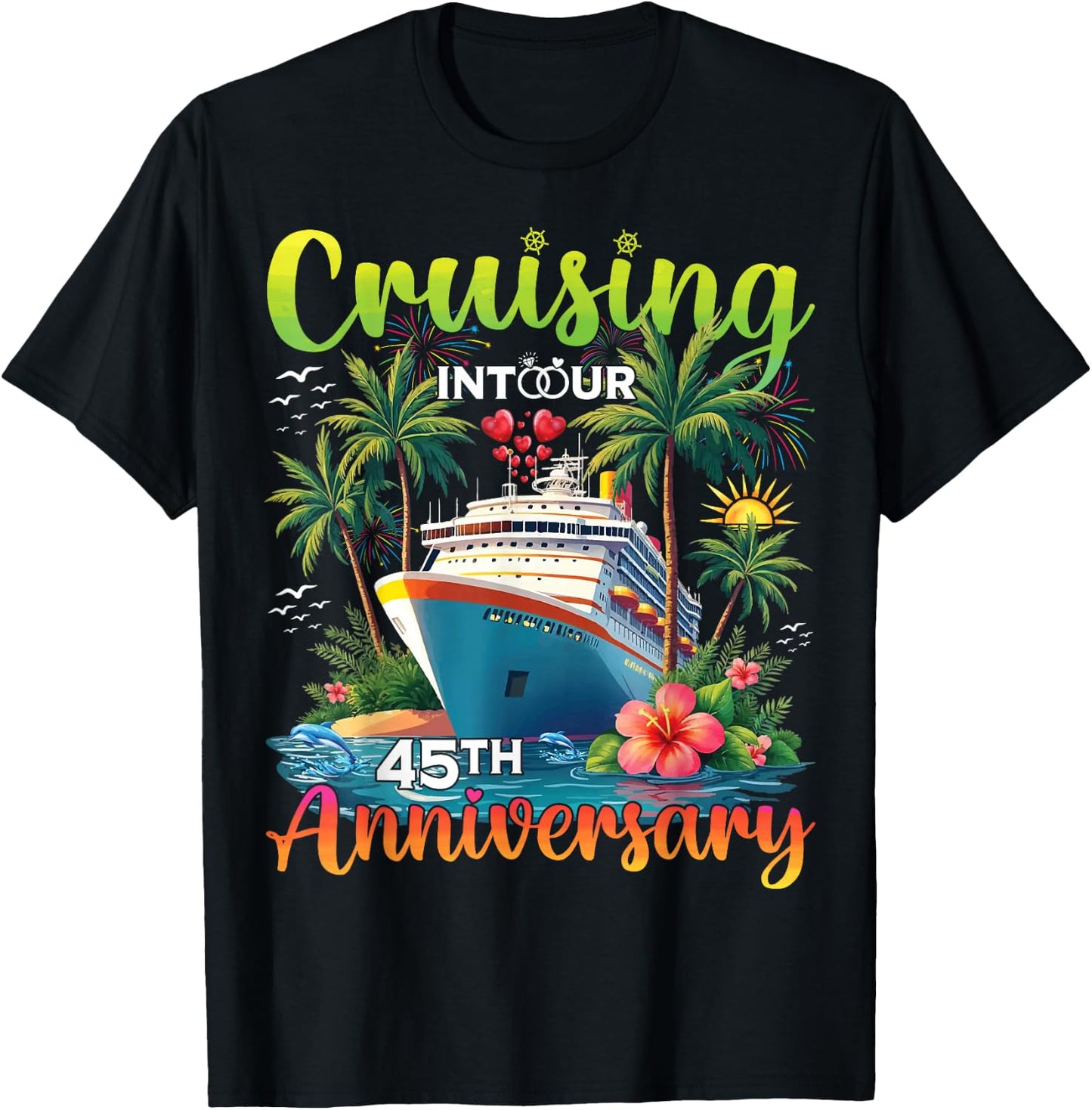 Couple Matching Cruising Into Our 45th Anniversary Cruise T-Shirt - T-Shirt | Black