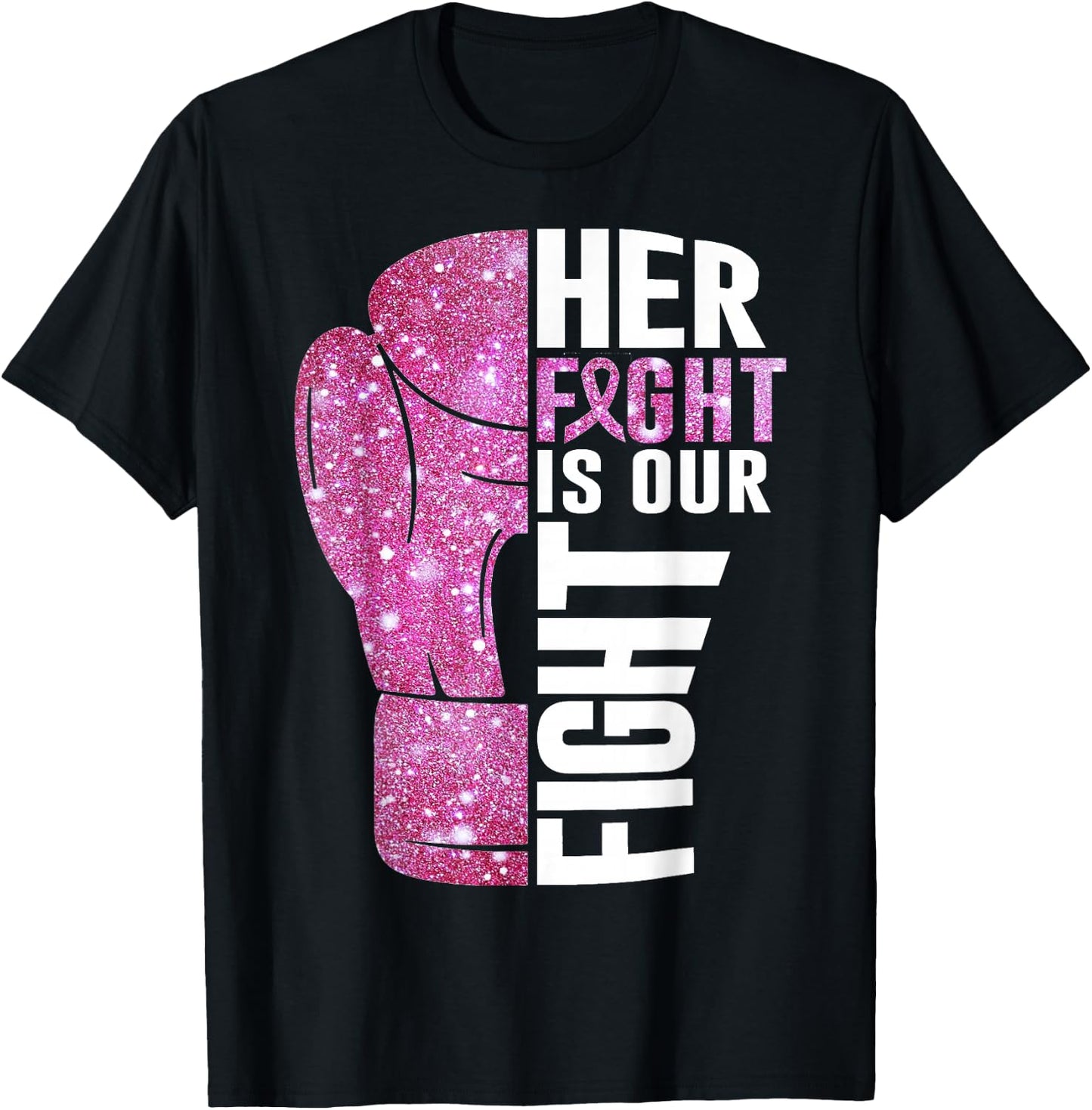 Her Fight Is Our Fight Boxing Glove Breast Cancer Awareness T-Shirt - T-Shirt | Black