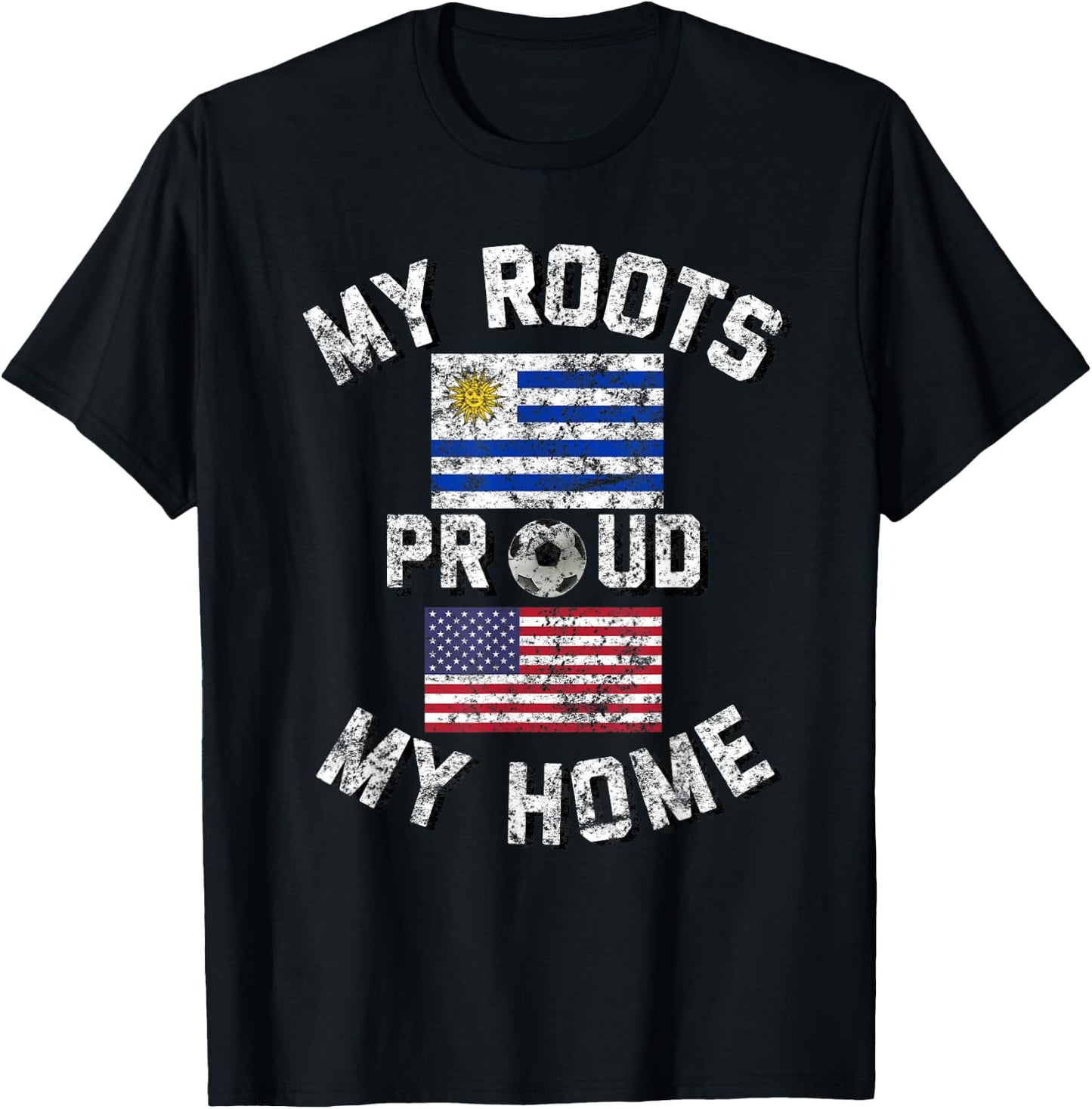 Uruguay Soccer My Roots My Home Vintage Flag Fan Shirt T-Shirt - T-Shirt | Black