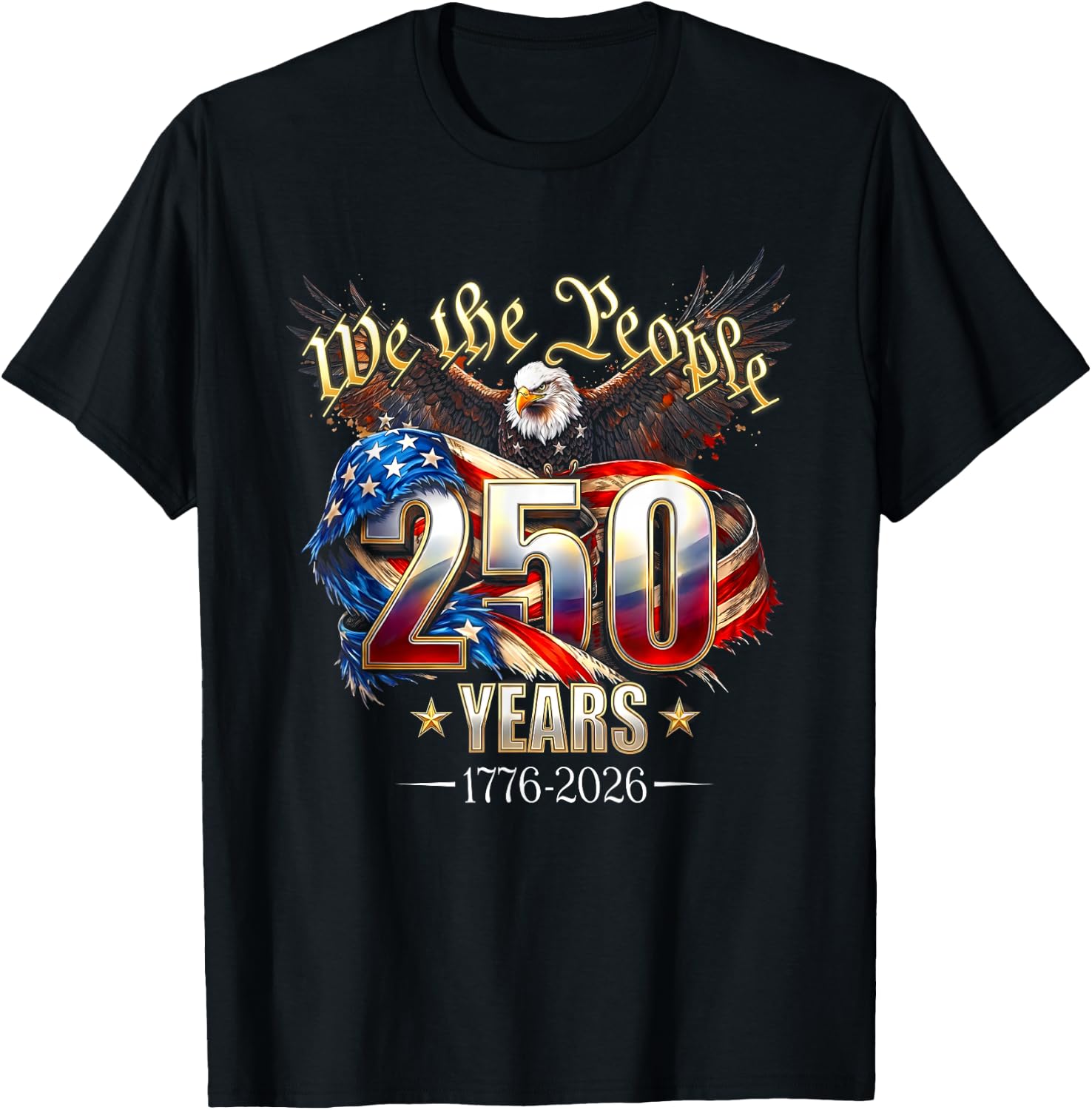 250 Years American 250th Anniversary 4th of July 1776-2026 T-Shirt - T-Shirt | Black