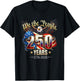 250 Years American 250th Anniversary 4th of July 1776-2026 T-Shirt - T-Shirt | Black