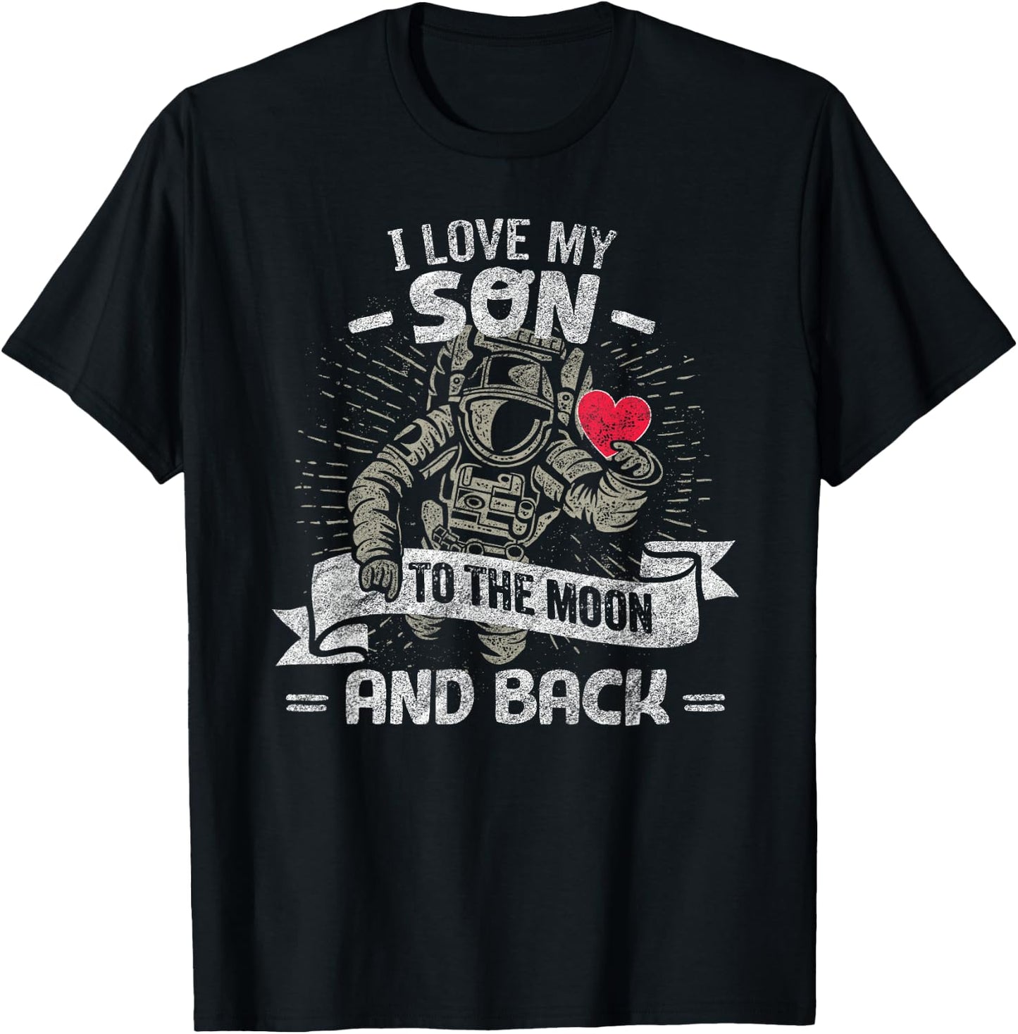I Love My Son To The Moon And Back T Shirt Gift T-Shirt - T-Shirt | Black