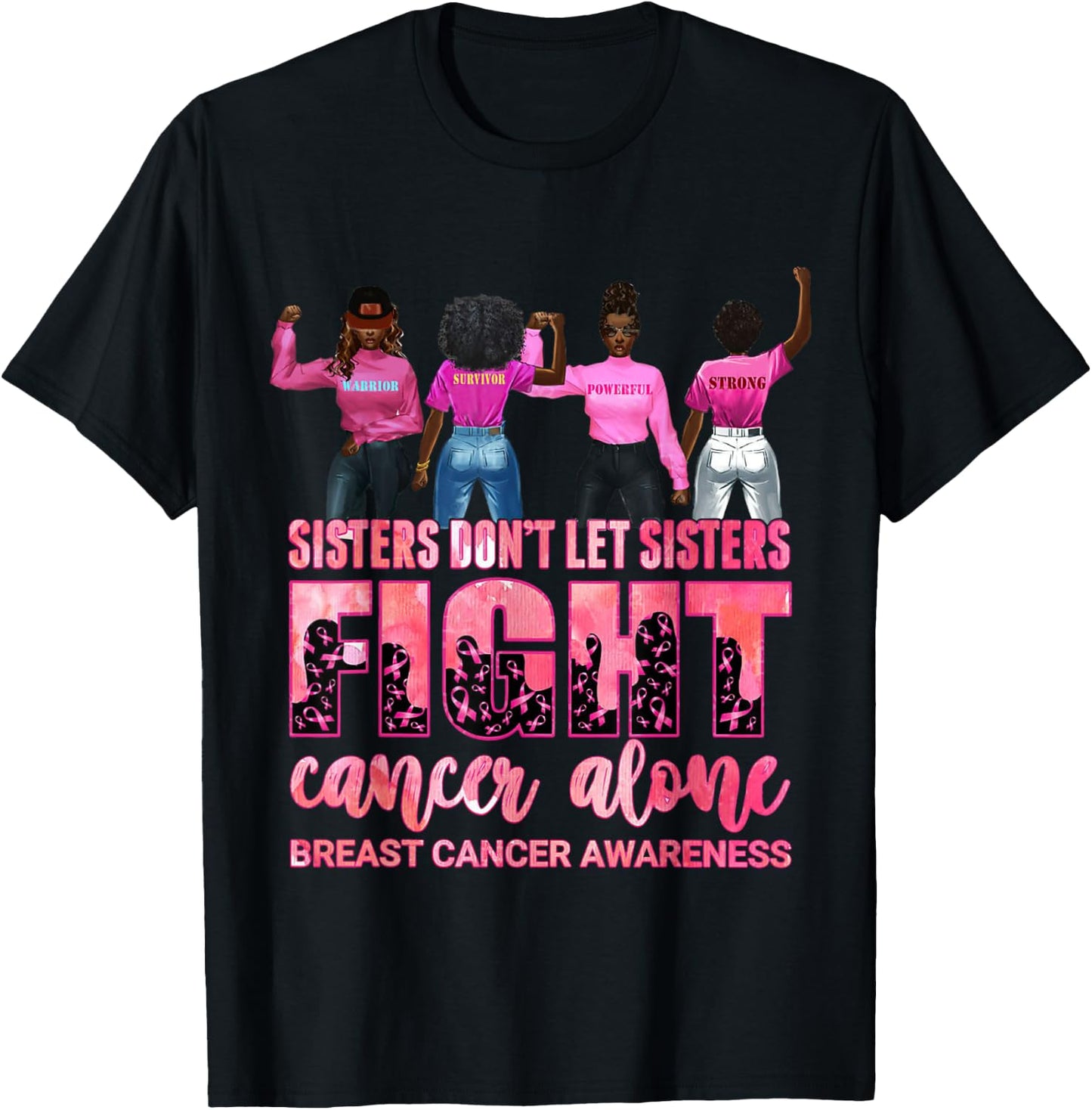 Hand sister don't let sister fight breast cancer awareness T-Shirt - T-Shirt | Black