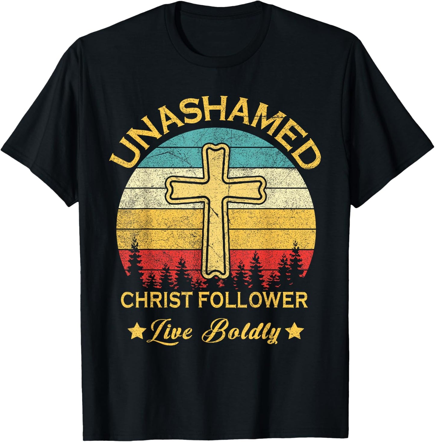 Unashamed Christ Follower Christian Faith Saying Believer T-Shirt - T-Shirt | Black