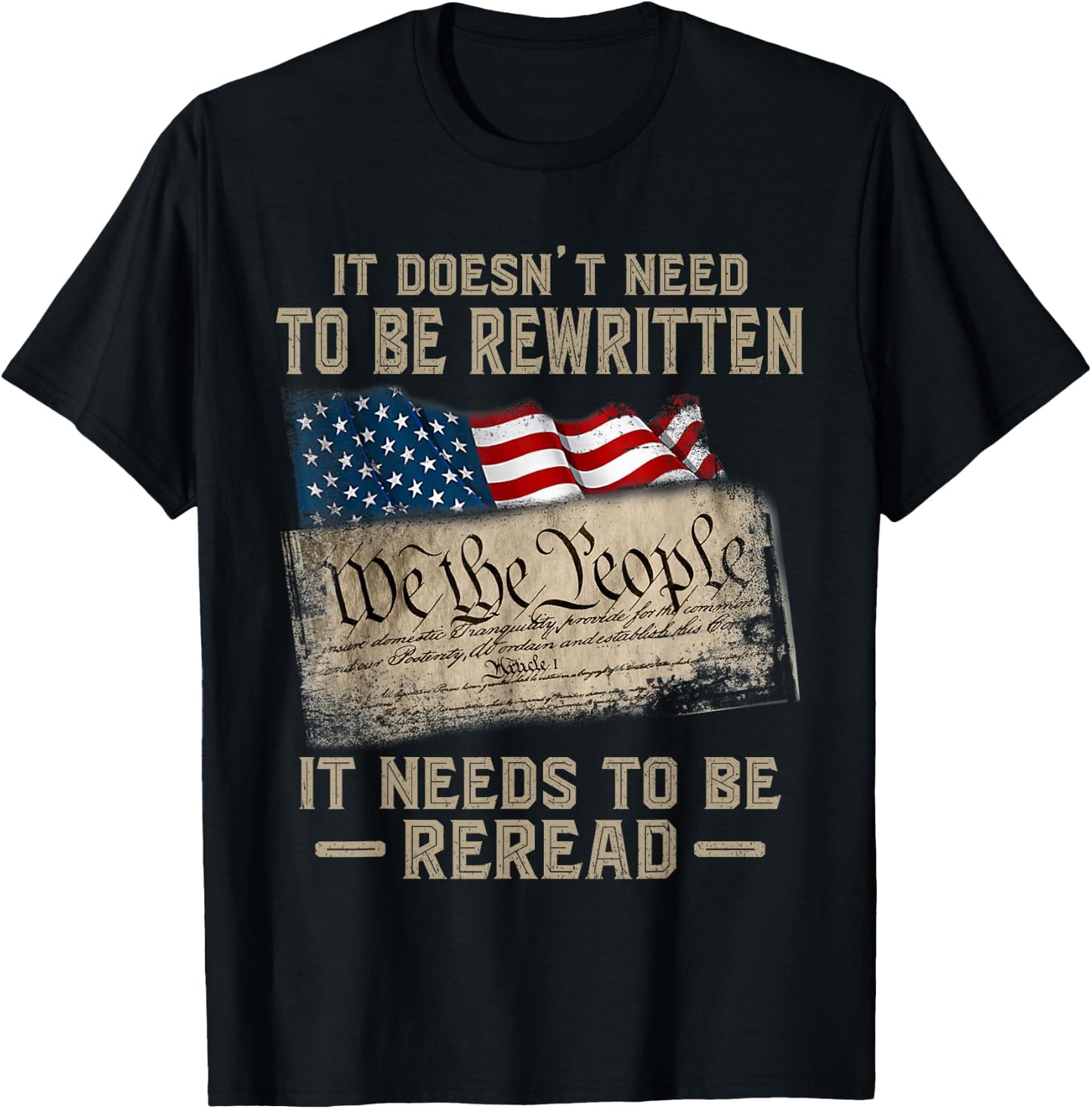 It Doesn't Need to Be Rewritten It Needs to Be Reread T-Shirt - T-Shirt | Black