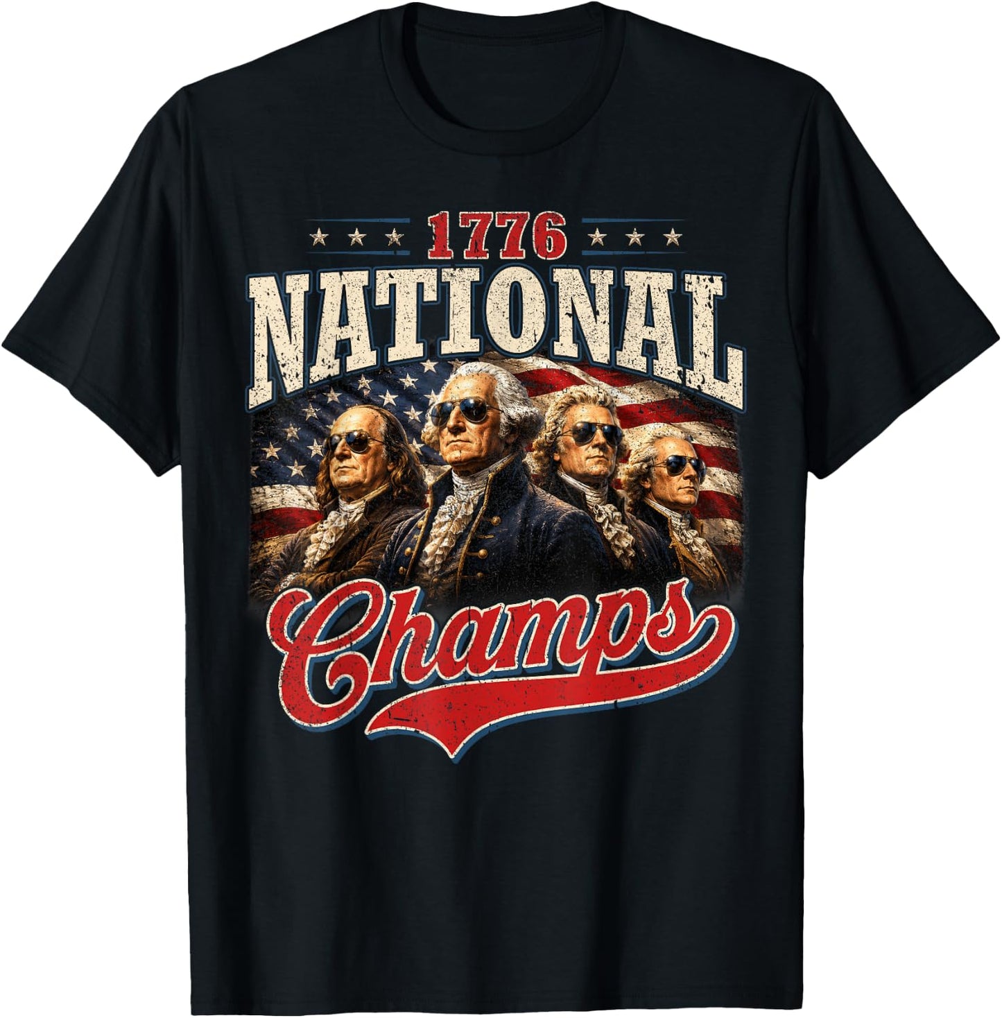 1776 National Champs Patriotic American Flag 4th of July T-Shirt - T-Shirt | Black