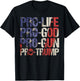 Pro Life God Gun Trump USA Re-elect Donald Trump 2020 Gift T-Shirt - T-Shirt | Black