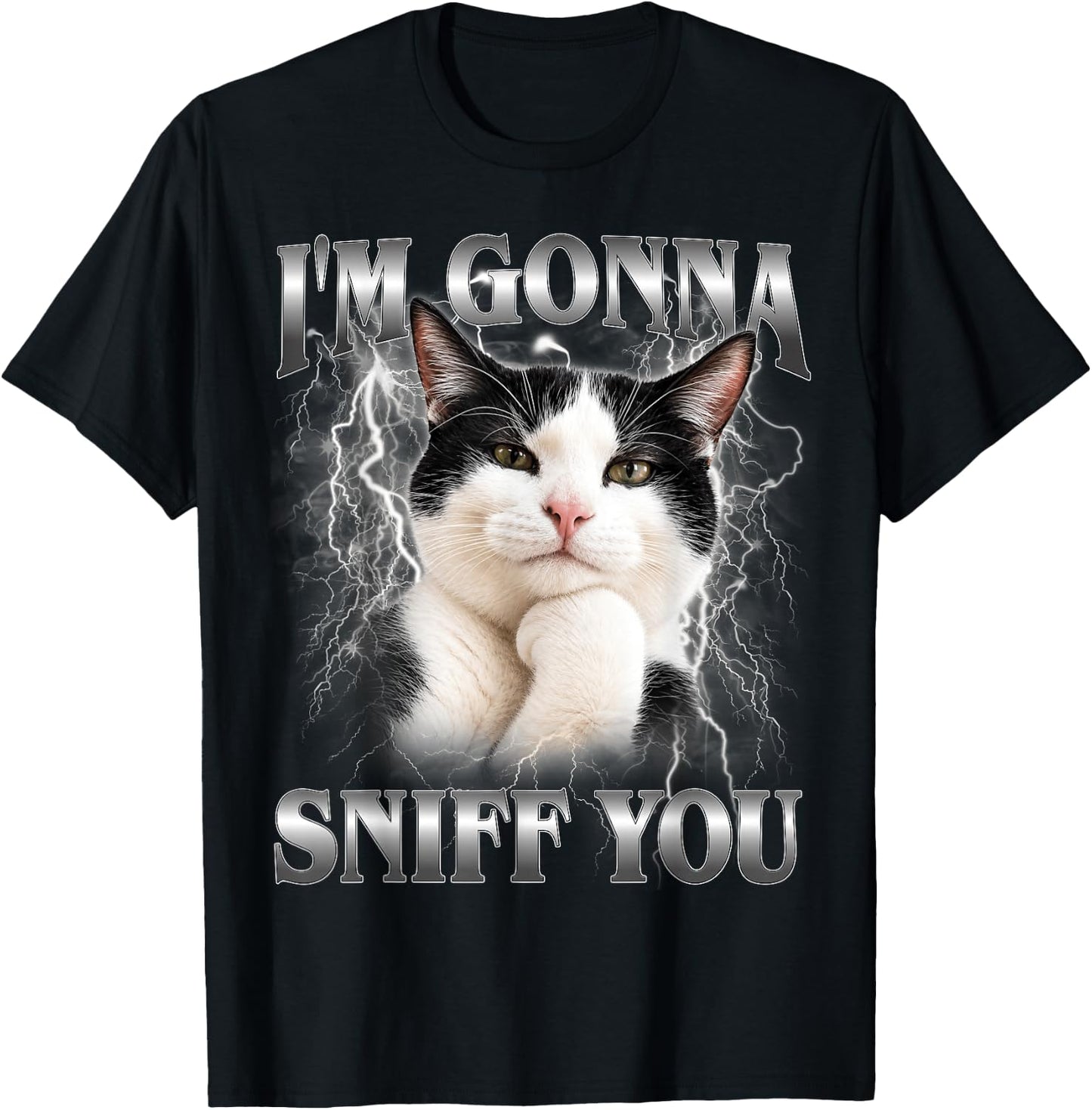 I'm Gonna Sniff You Cat Funny Meme Cute Graphic Men Women T-Shirt - T-Shirt | Black