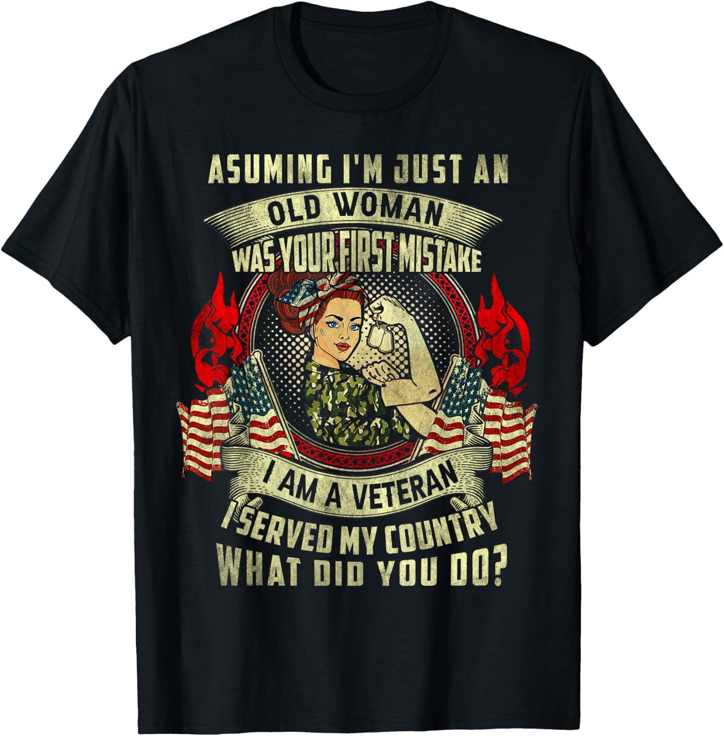 Assuming I'm Just An Old Woman Veteran Woman Quote Vintage T-Shirt - T-Shirt | Black