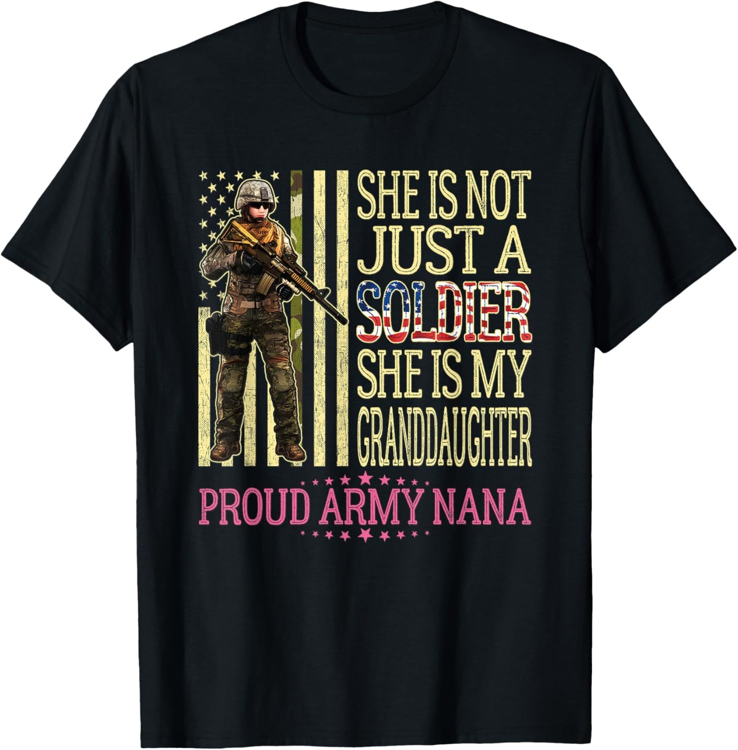 My Granddaughter Is A Soldier - Proud Army Nana Grandma Gift T-Shirt - T-Shirt | Black