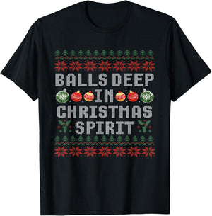 Balls Deep in The Christmas Spirit Matching Couples Ugly T-Shirt - T-Shirt | Black
