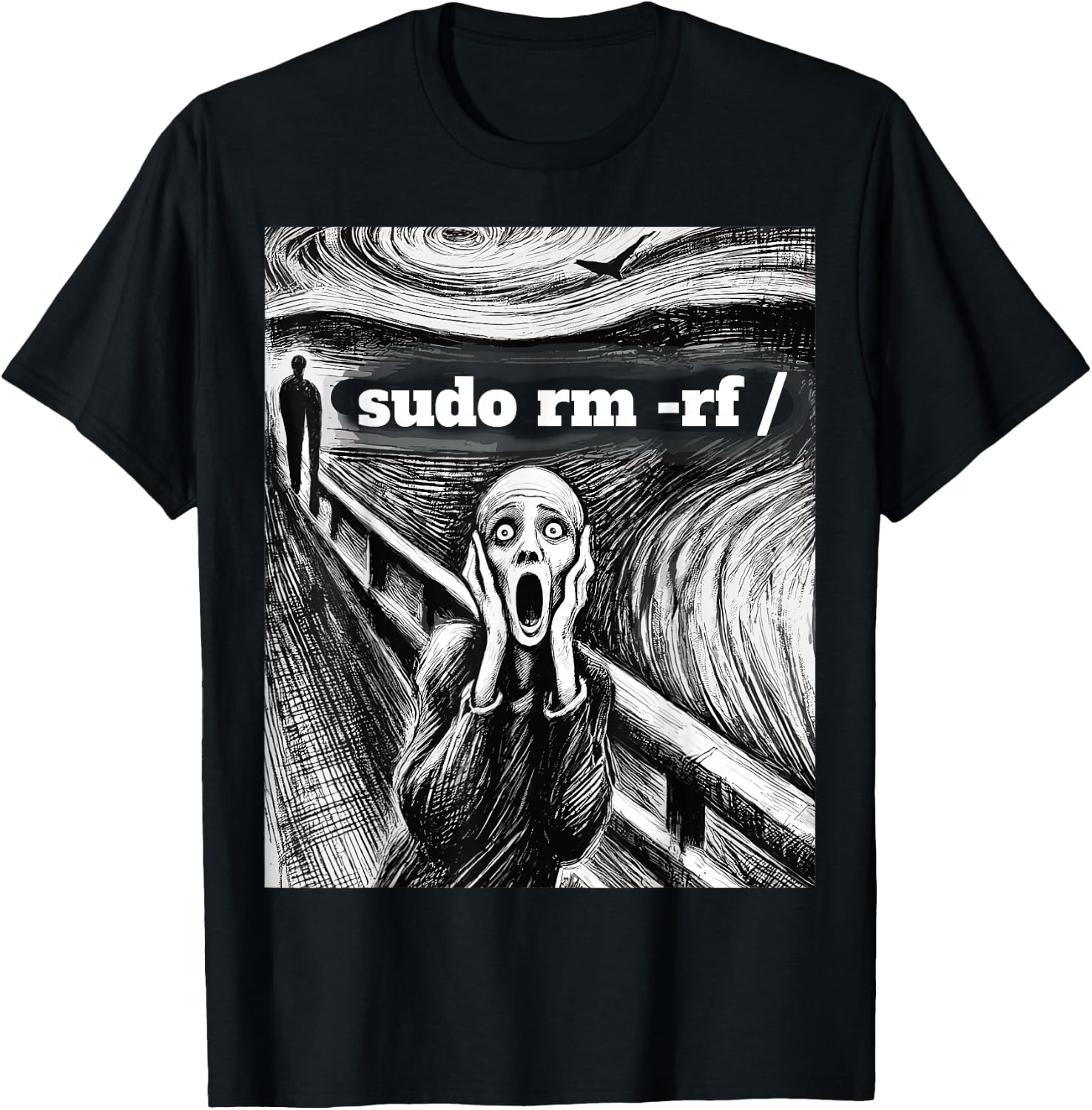 Sudo RM -RF Scream Tech Art Parody IT Tech Linux Sysadmin T-Shirt - T-Shirt | Black