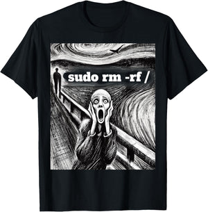 Sudo RM -RF Scream Tech Art Parody IT Tech Linux Sysadmin T-Shirt - T-Shirt | Black