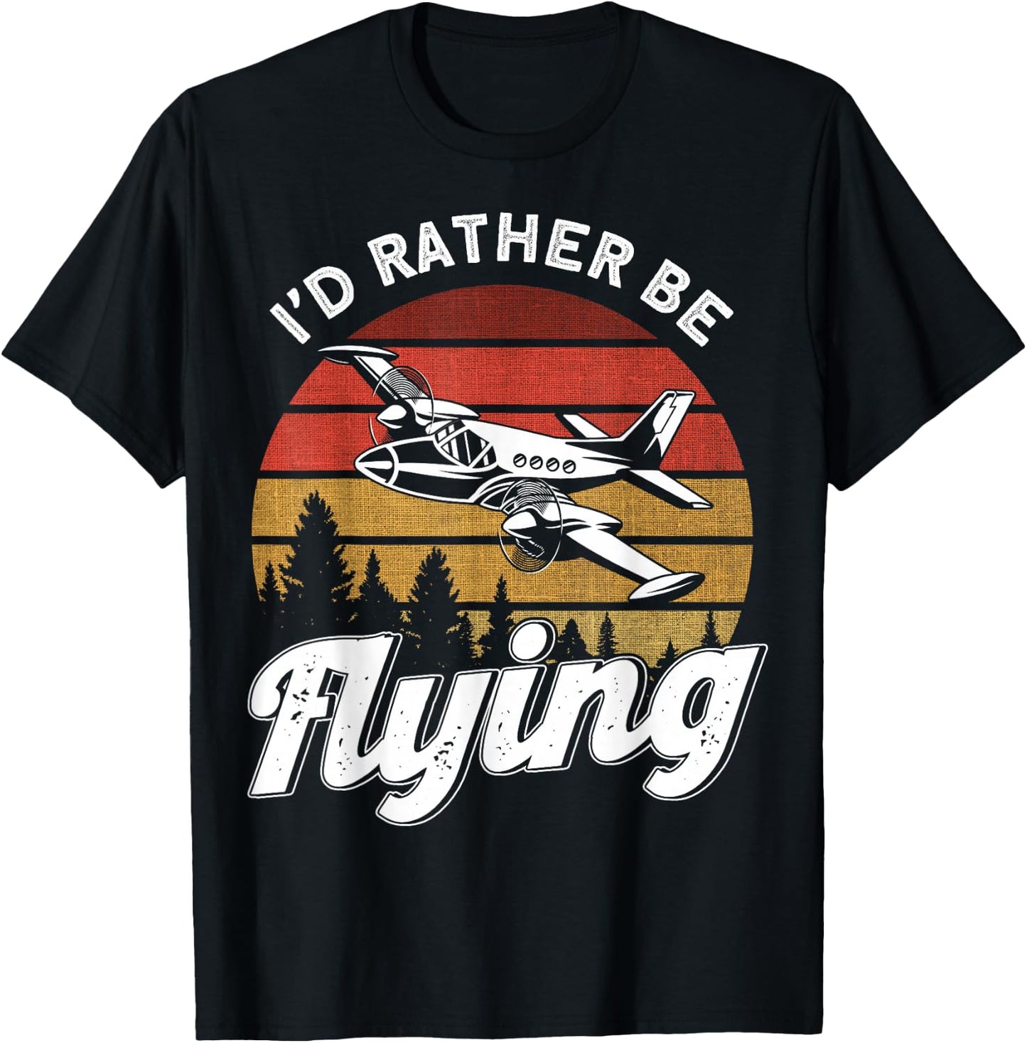 Flying Pilot Apparel Pilot Flying Pilot I'd Rather Be Flying T-Shirt - T-Shirt | Black