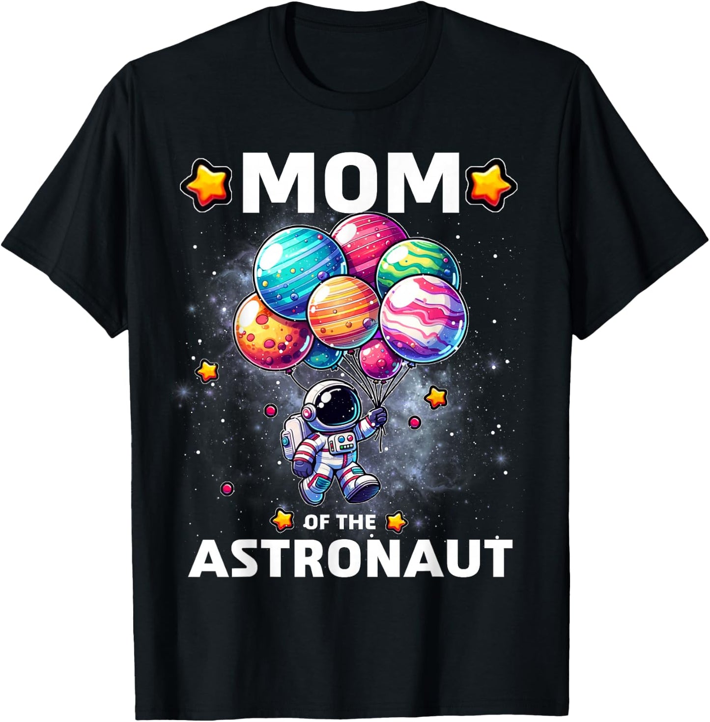Mom of the Astronaut Space Theme First Birthday Party T-Shirt - T-Shirt | Black