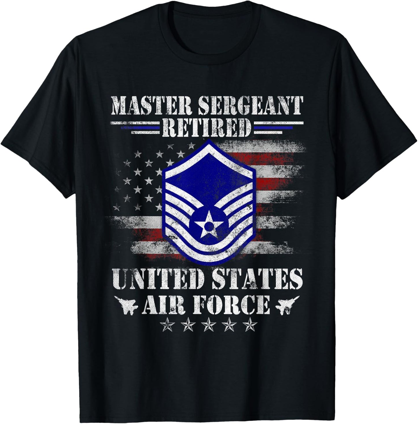 Master Sergeant Retired Air Force Military Retirement Gifts T-Shirt - T-Shirt | Black
