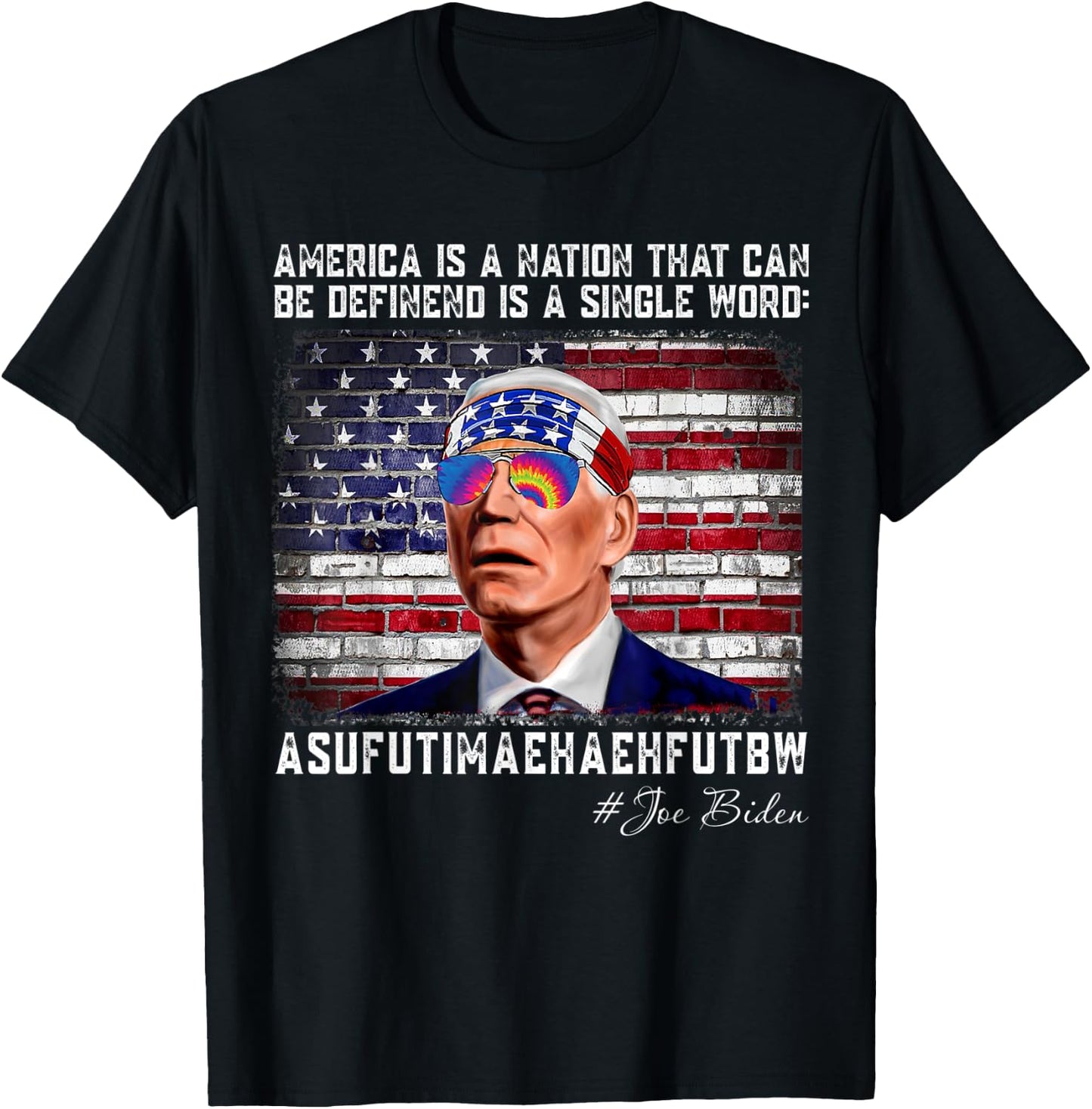 America Nation Defined In A Single Word Biden Funny Humor T-Shirt - T-Shirt | Black