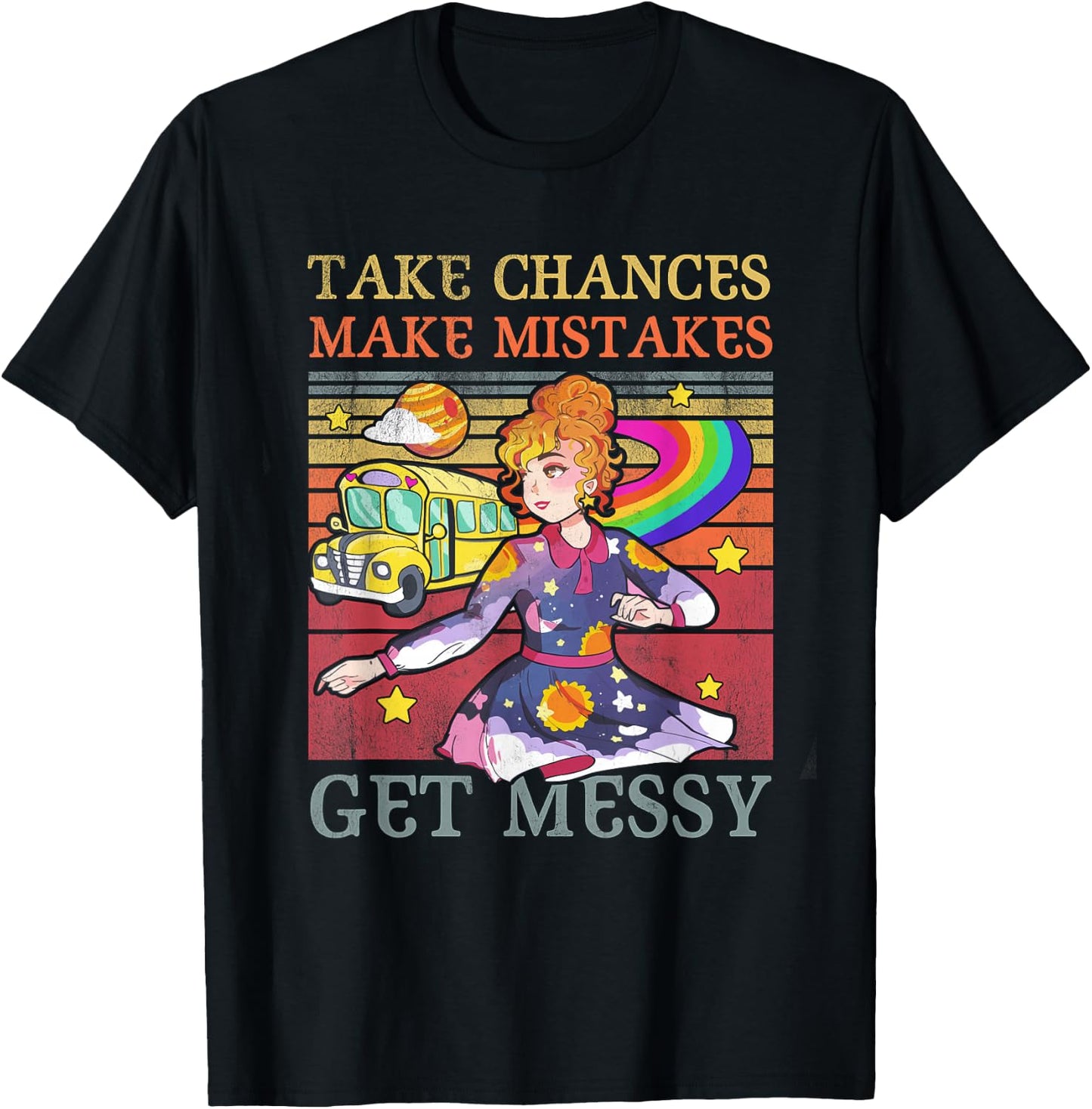 Take Chances Make Mistakes Get Messy Vintage T-Shirt - T-Shirt | Black