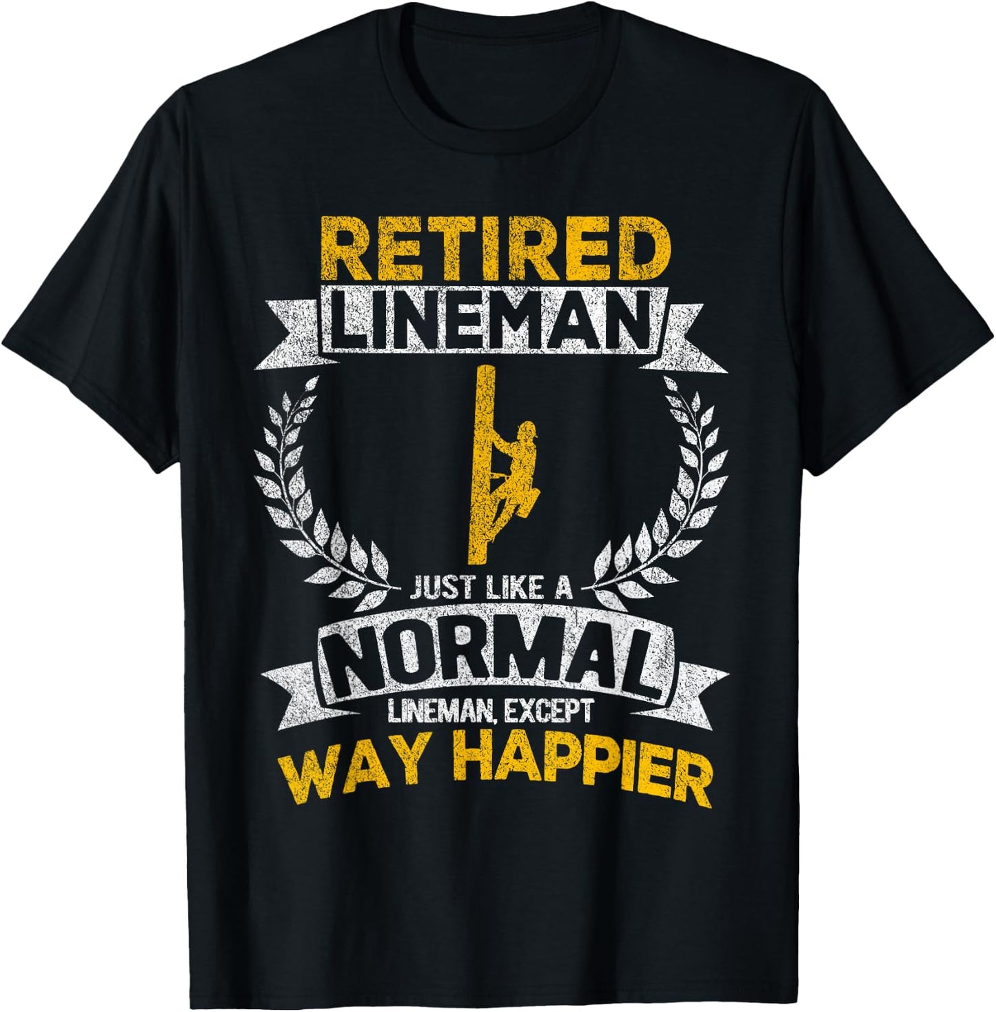 Retired Lineman Just Like A Normal Lineman Retro T-Shirt - T-Shirt | Black