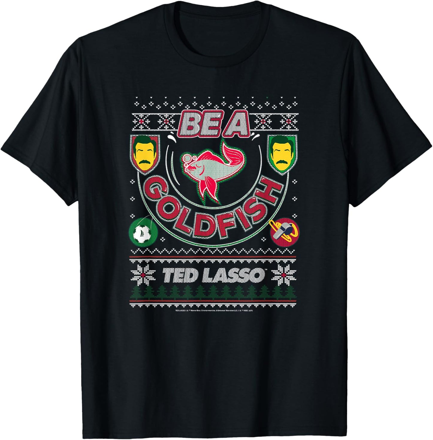 Ted Lasso Christmas Be A Goldfish Ugly Sweater T-Shirt - T-Shirt | Black