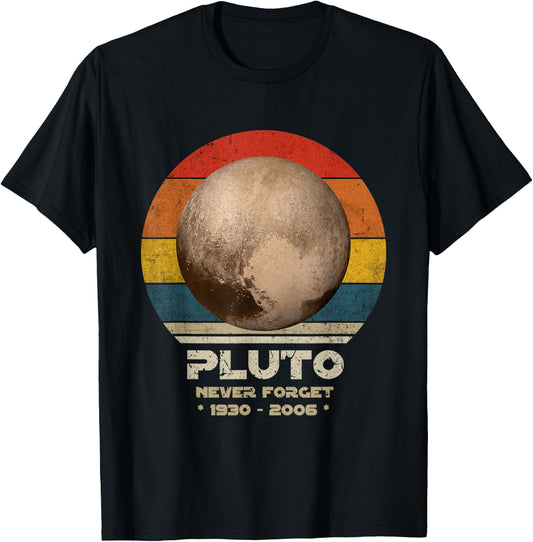 Pluto - Never Forget, Retro Style Planet Funny Space Science T-Shirt - T-Shirt | Black