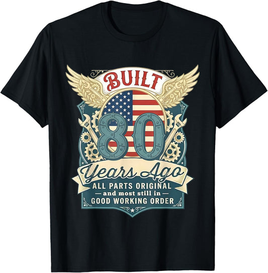 Vintage Built 80 Years Ago Funny 80th Birthday USA Flag T-Shirt - T-Shirt | Black