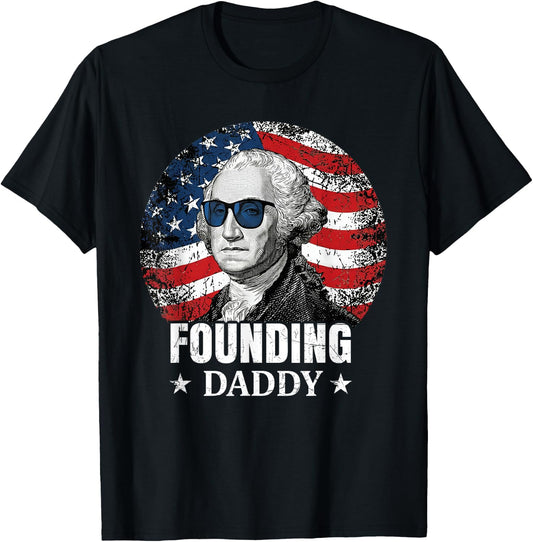 Funny 4th of July Founding Daddy George-Washington Men Women T-Shirt - T-Shirt | Black