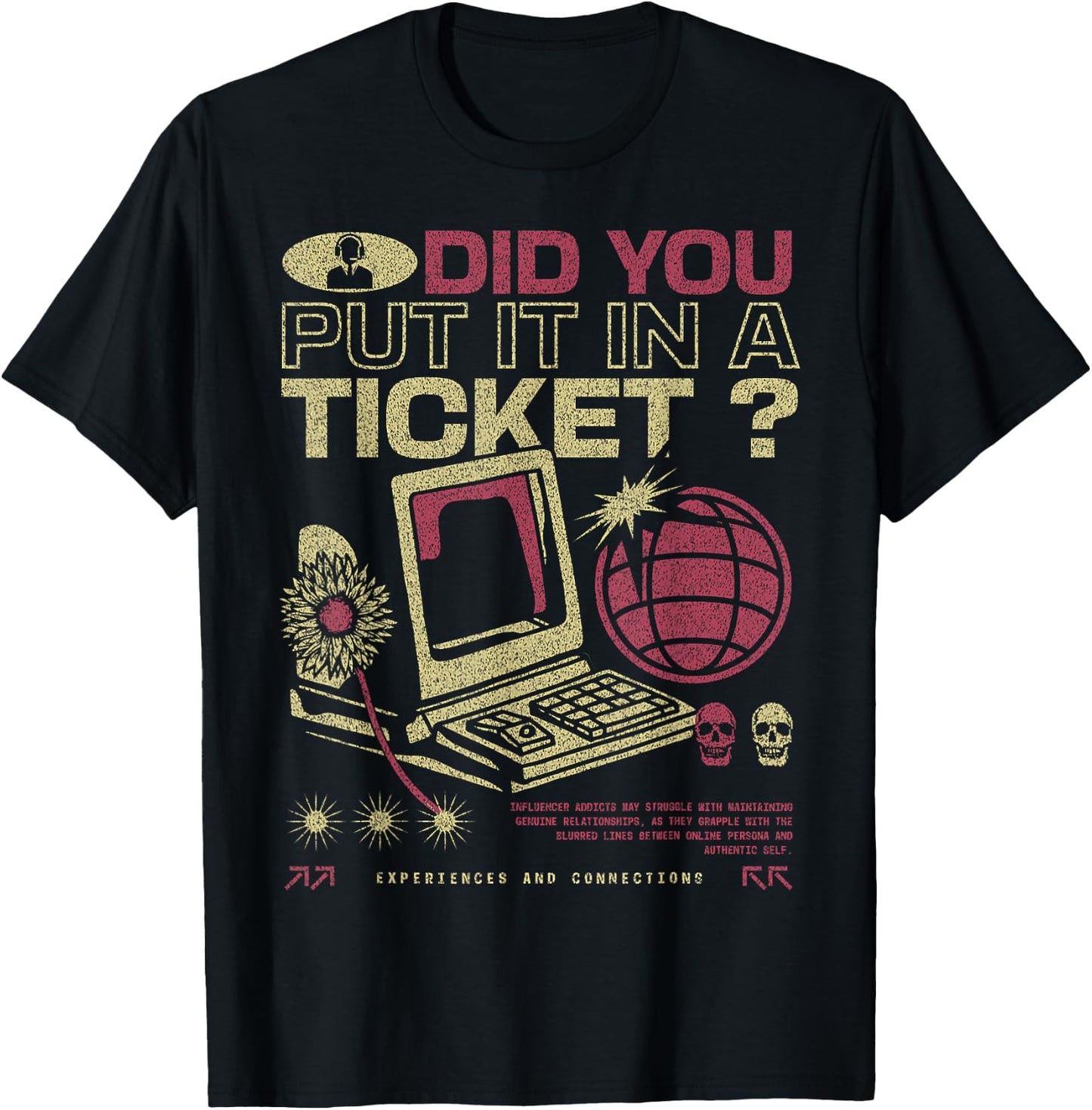 Retro Did You Put In A Ticket Computer Support Work IT T-Shirt - T-Shirt | Black