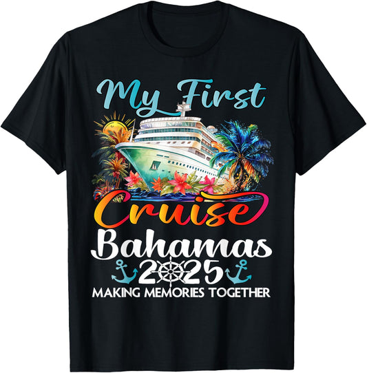 My First Cruise Bahamas 2025 Cute First Time Cruise Vacation T-Shirt - T-Shirt | Black