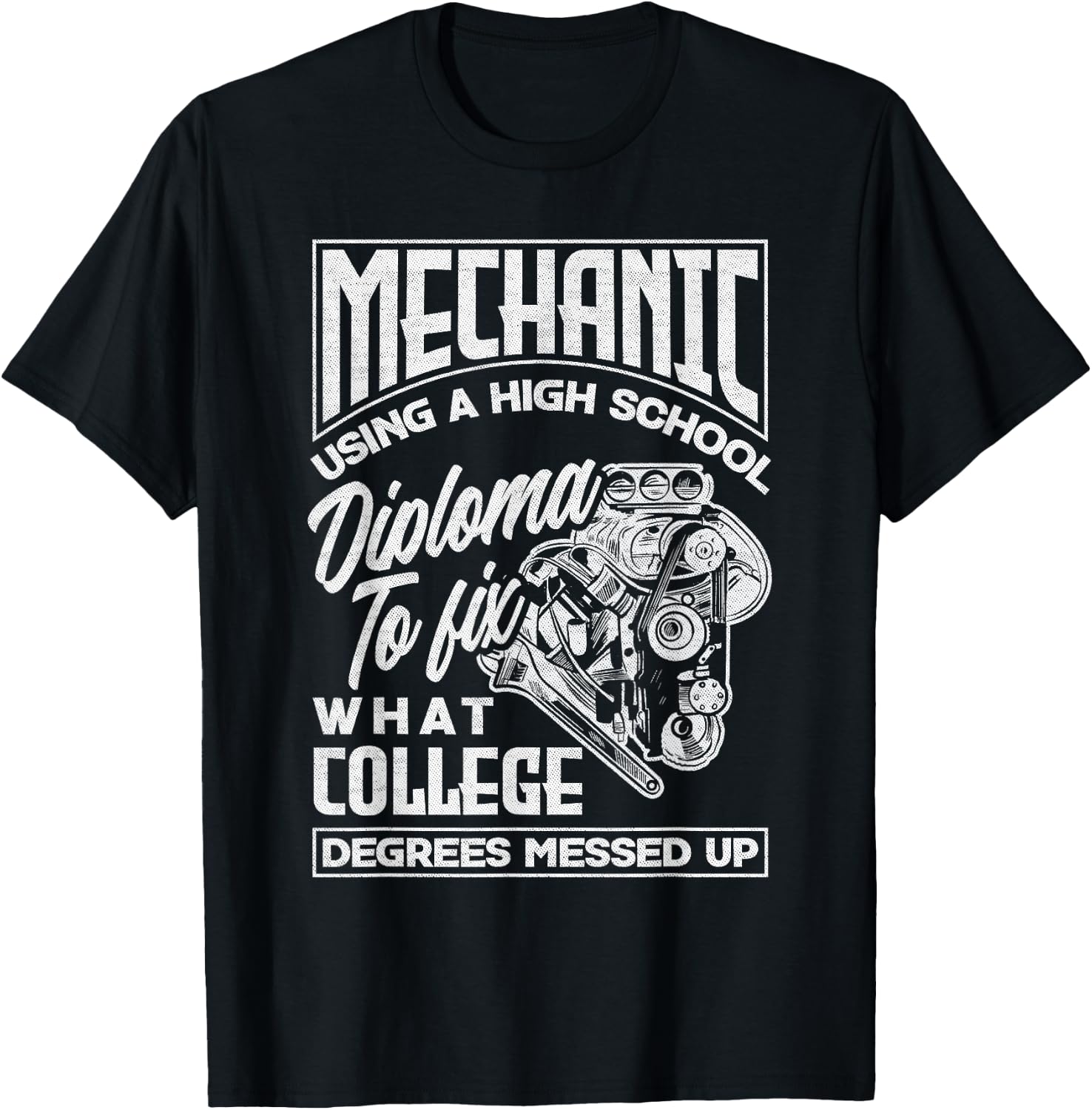 Mechanic Repairman Quote T-Shirt - T-Shirt | Black