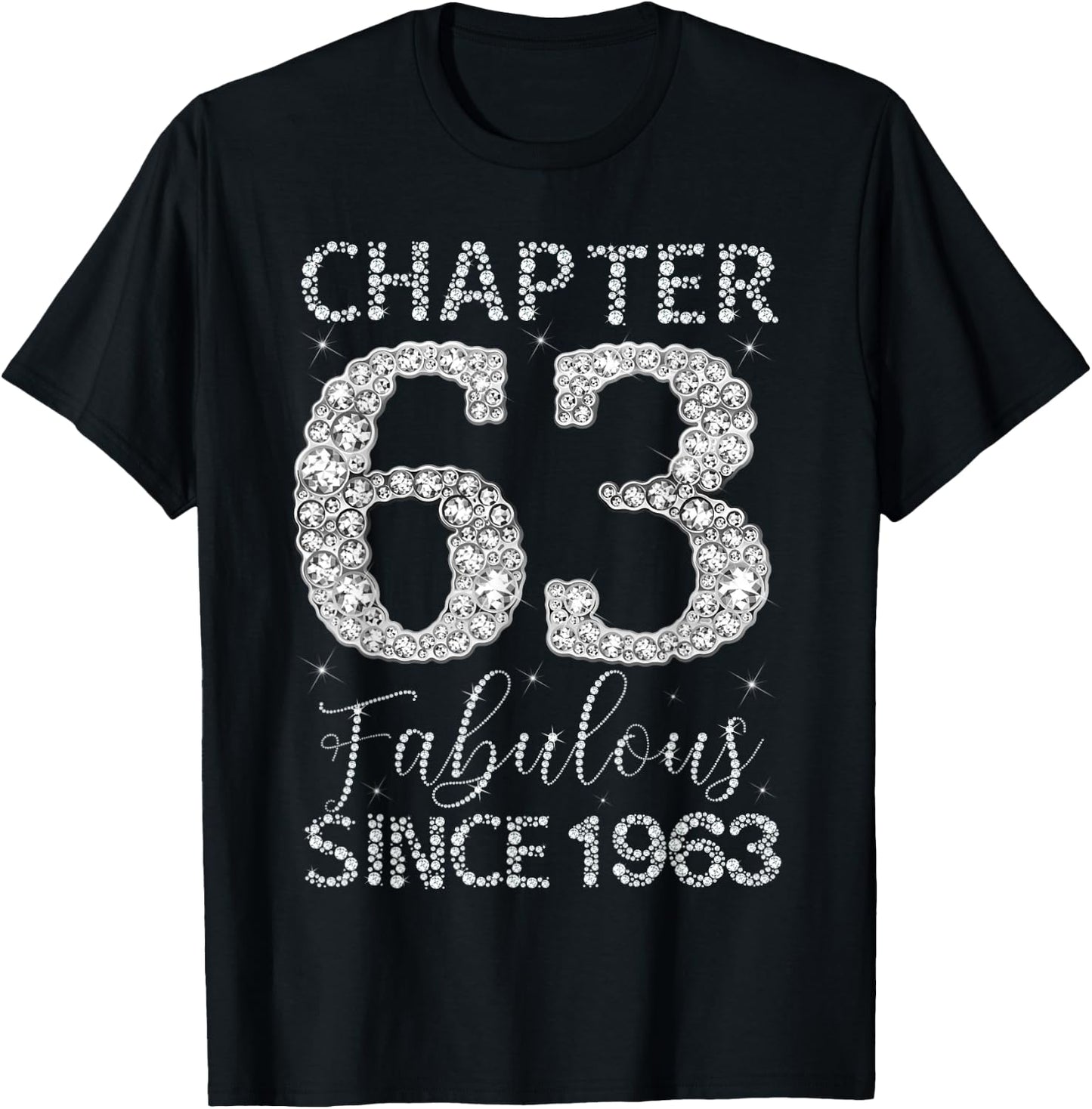 Chapter 63 Fabulous Since 1963 Happy 63rd Birthday Girl Lady T-Shirt - T-Shirt | Black