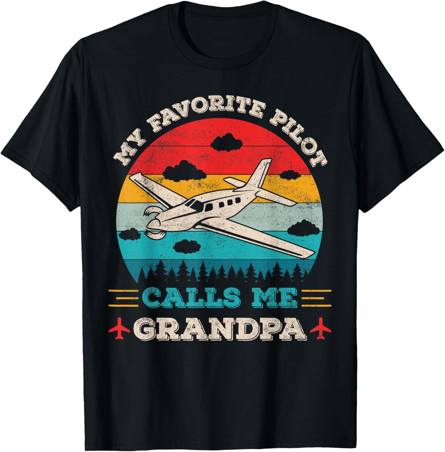 My Favorite Pilot Calls Me Grandpa Funny Pilot Grandfather T-Shirt - T-Shirt | Black
