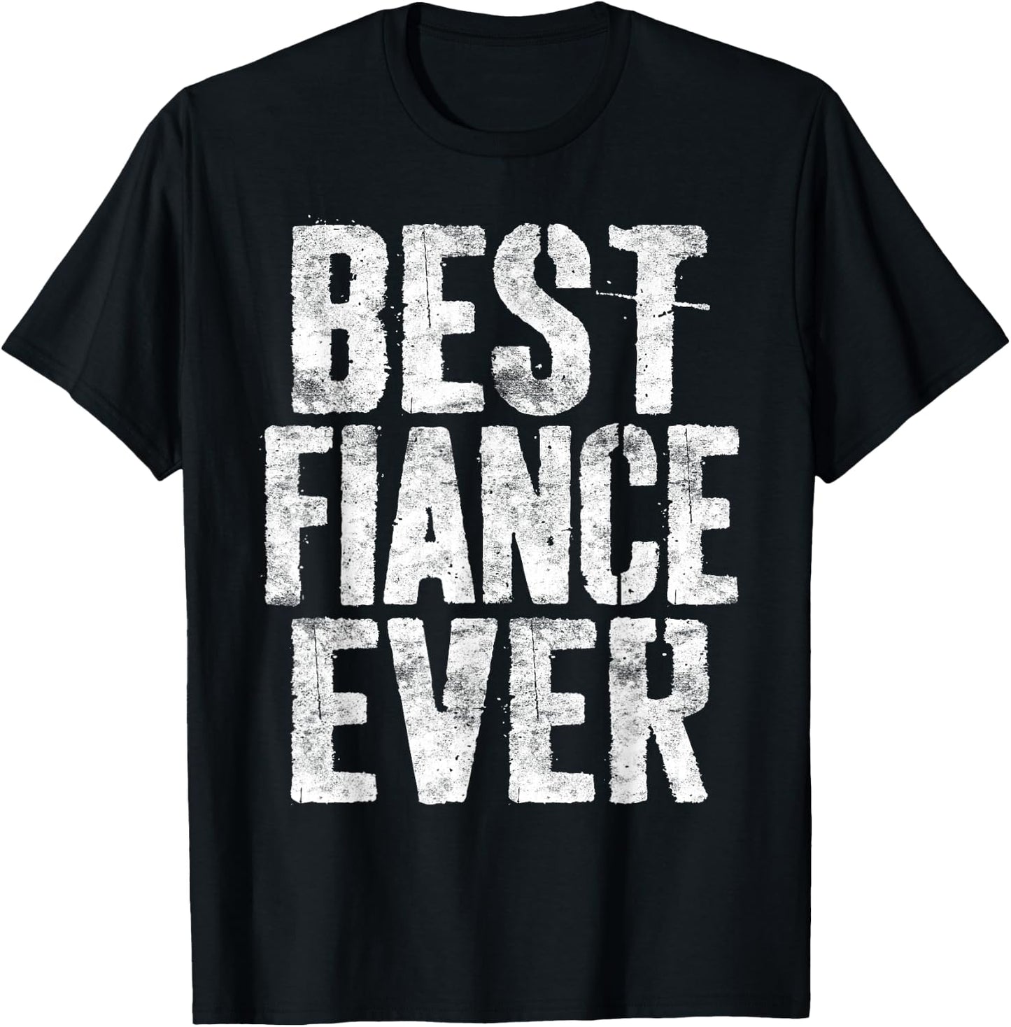Best Fiance Ever Shirt Funny Men World's Okayest Fiance T-Shirt - T-Shirt | Black