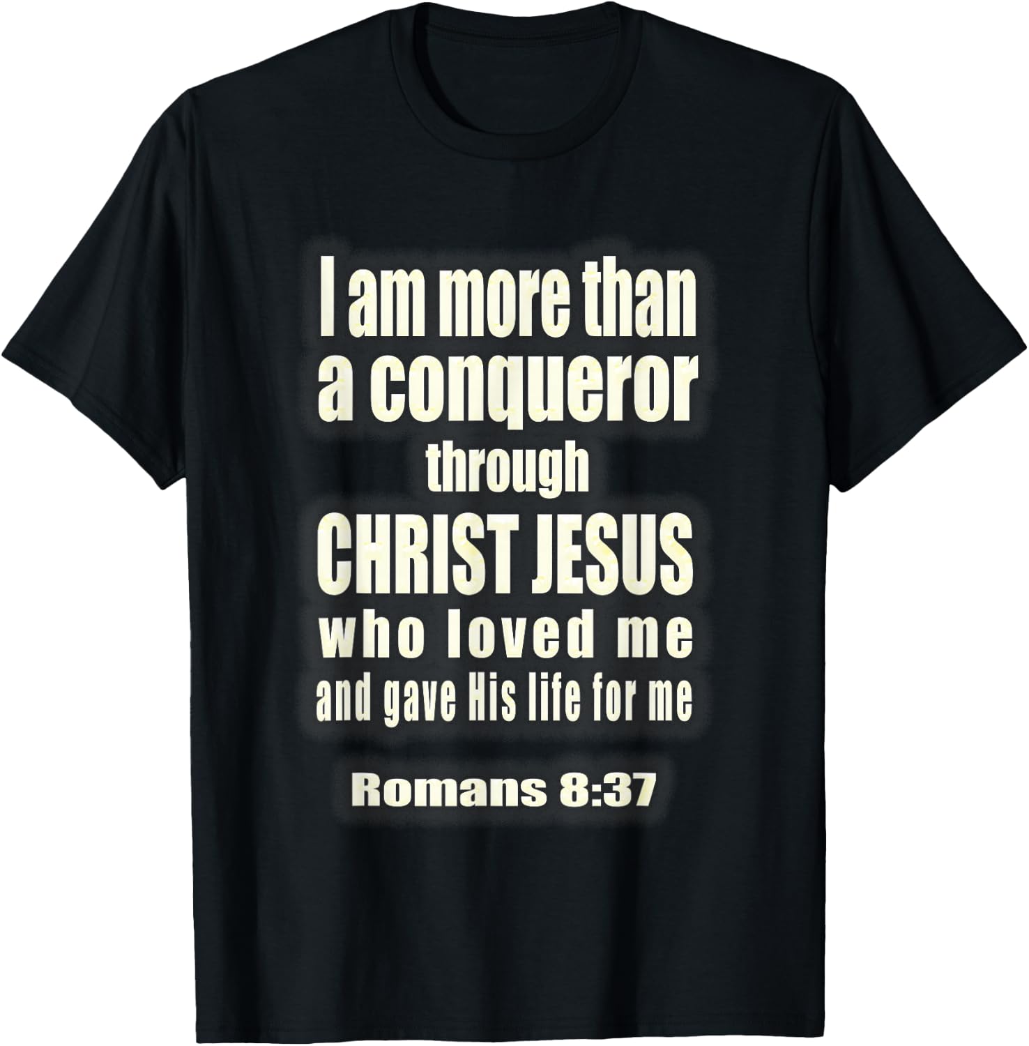 More Than A Conqueror Christian T-Shirt - T-Shirt | Black
