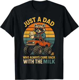 Just A Dad Who Always Came Back Funny Father's Day for Dad T-Shirt - T-Shirt | Black